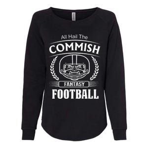 Commissioner Fantasy Football Funny Commish Womens California Wash Sweatshirt