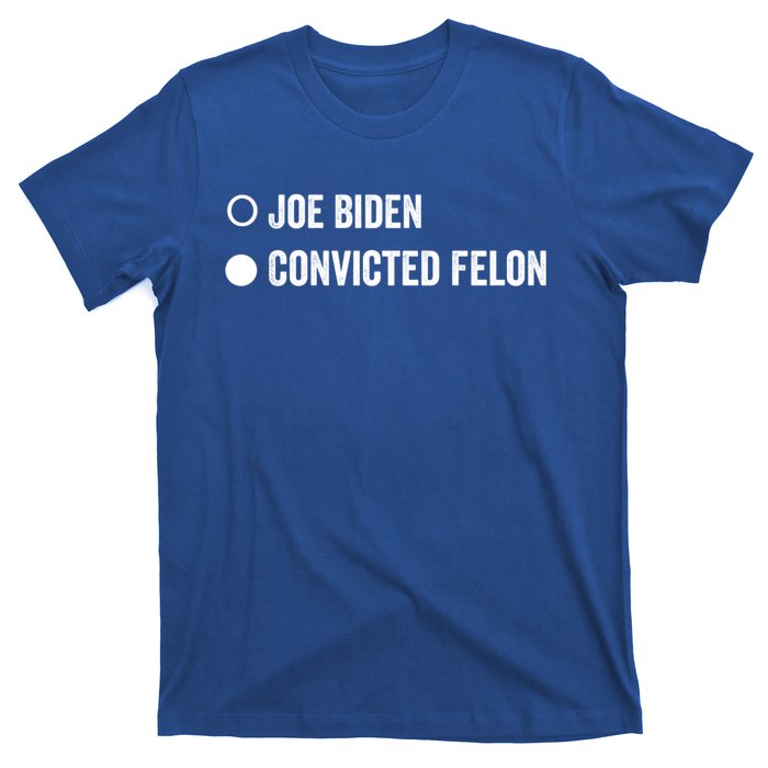 Convicted Felon Funny Pro Trump 2024 Gift T-Shirt