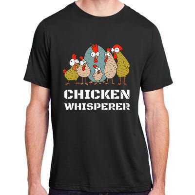 Chickens For Farmers Chicken Keepers & Chicken Whisperer Adult ChromaSoft Performance T-Shirt