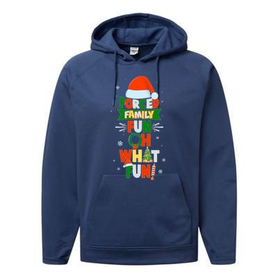 Christmas Forced Family Fun Oh What Fun Performance Fleece Hoodie