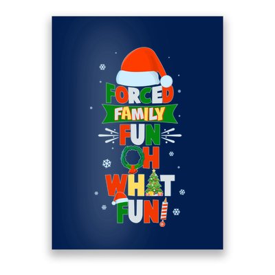 Christmas Forced Family Fun Oh What Fun Poster
