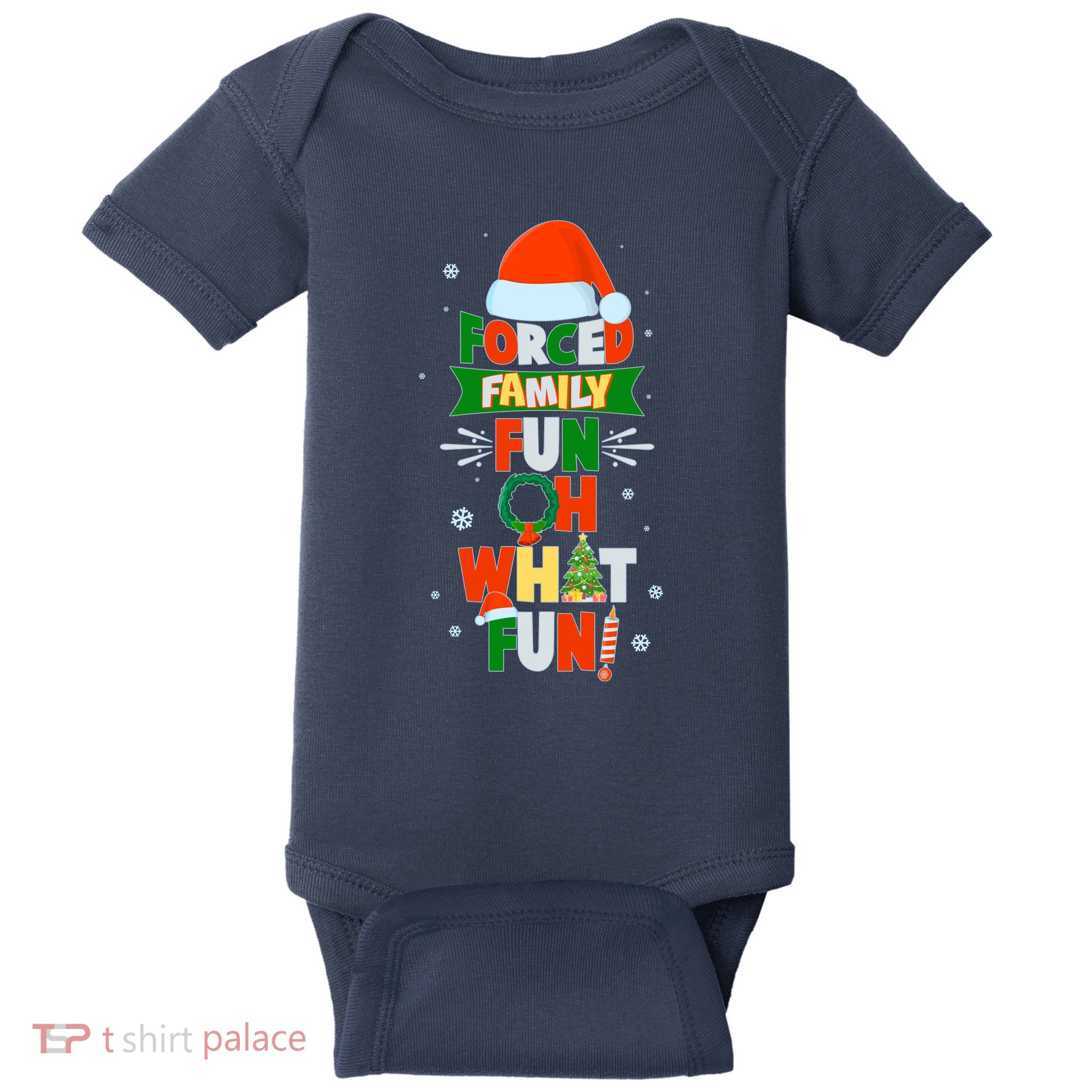 Christmas Forced Family Fun Oh What Fun Baby Bodysuit
