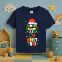 Christmas Forced Family Fun Oh What Fun Toddler T-Shirt