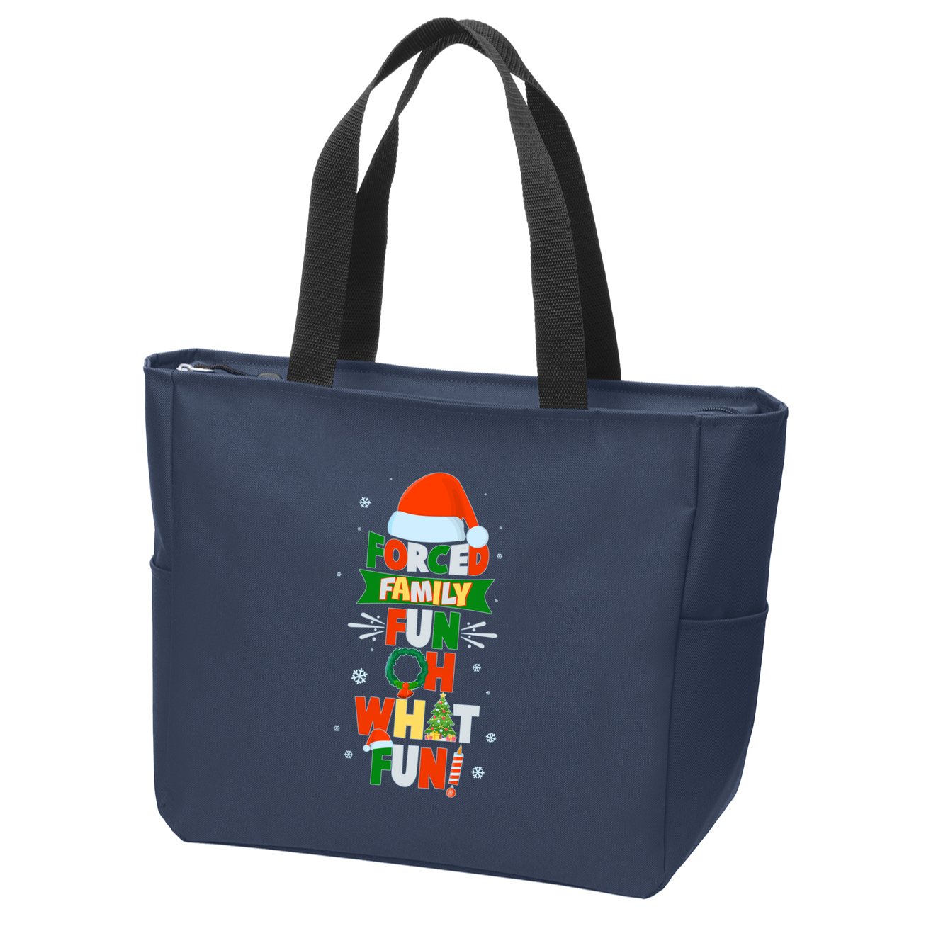 Christmas Forced Family Fun Oh What Fun Zip Tote Bag