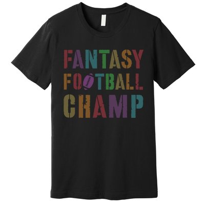 Cute Fantasy Football Champ Legend Husband Dad King Drafting Premium T-Shirt