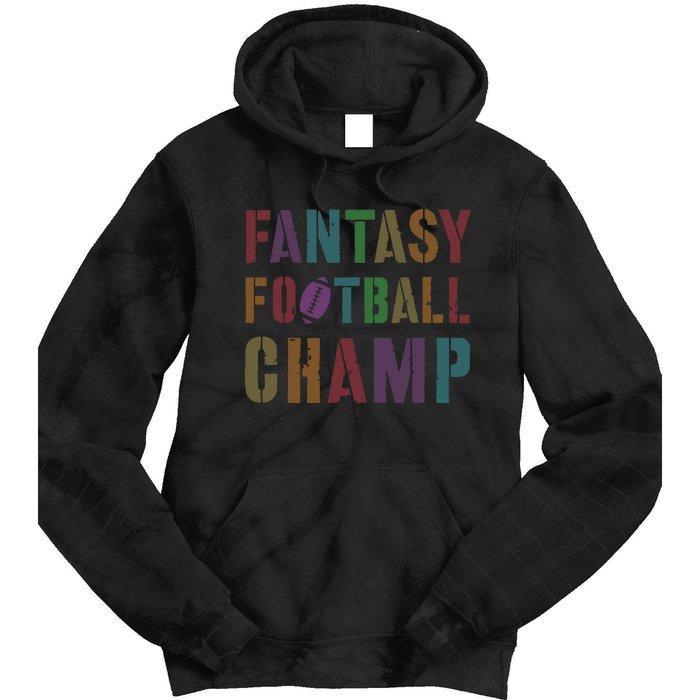 Cute Fantasy Football Champ Legend Husband Dad King Drafting Tie Dye Hoodie