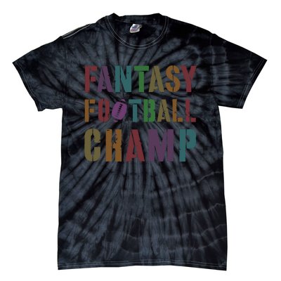 Cute Fantasy Football Champ Legend Husband Dad King Drafting Tie-Dye T-Shirt