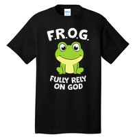 Cute Frog Fully Rely On God Christian Frog Tall T-Shirt