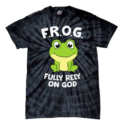 Cute Frog Fully Rely On God Christian Frog Tie-Dye T-Shirt