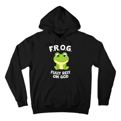 Cute Frog Fully Rely On God Christian Frog Tall Hoodie