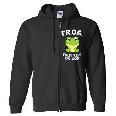 Cute Frog Fully Rely On God Christian Frog Full Zip Hoodie