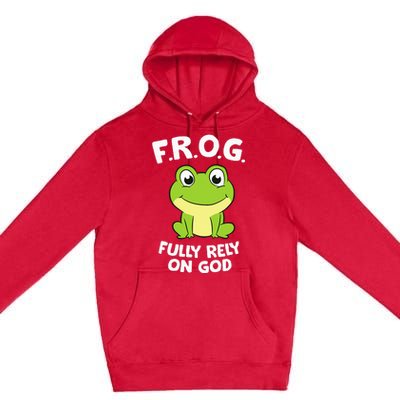 Cute Frog Fully Rely On God Christian Frog Premium Pullover Hoodie