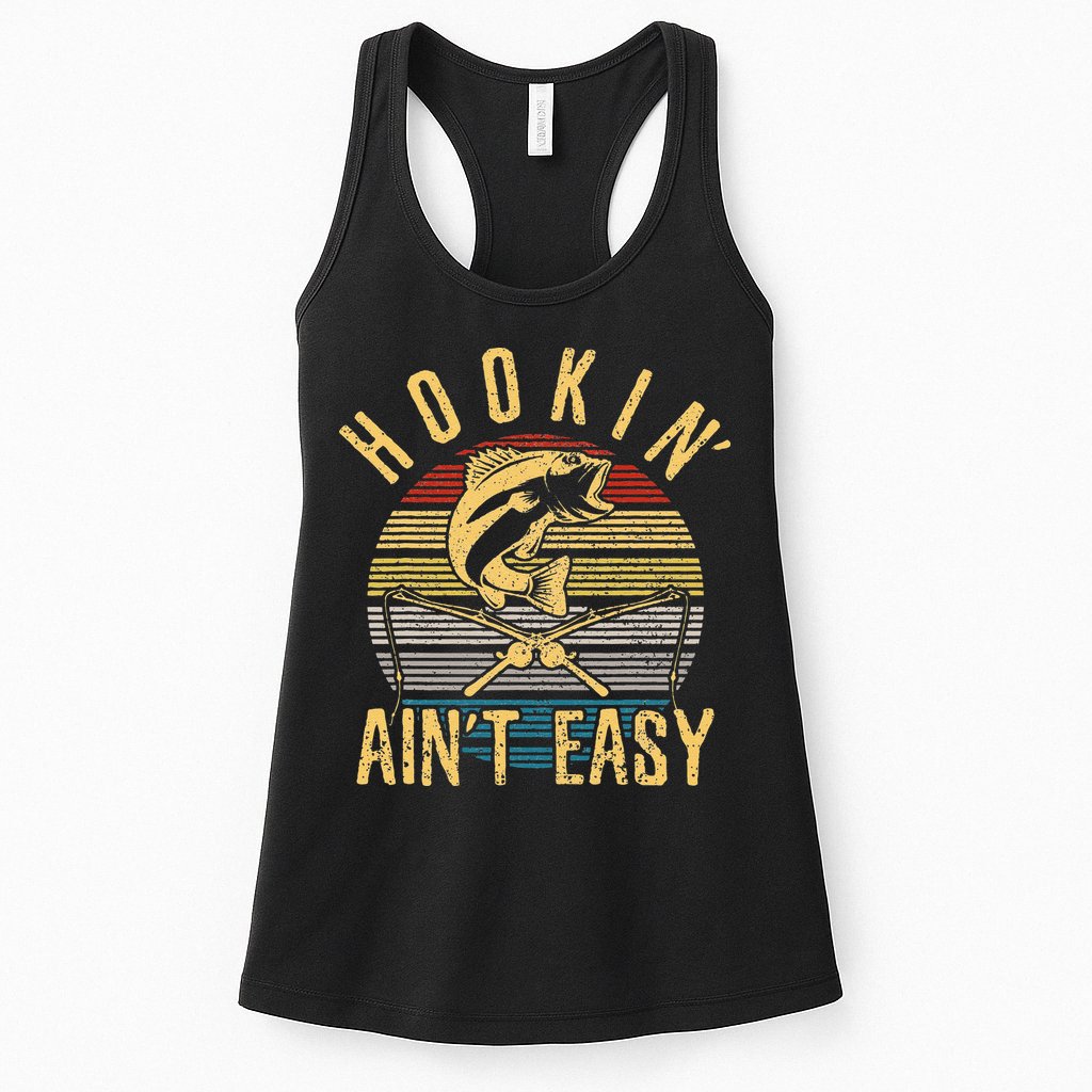 Cute Funny Fishing Vintage Hookin Aint Easy Fisherman Gift Womens Tank Top