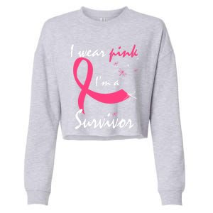 Cancer Free Funny Gift I Wear Pink Breast Cancer Survivor Funny Gift Cropped Pullover Crew