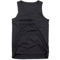 Cluster Fck Fixer Definition Expert Problem Solver Tank Top
