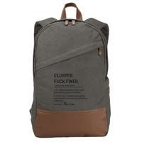 Cluster Fck Fixer Definition Expert Problem Solver Cotton Canvas Backpack