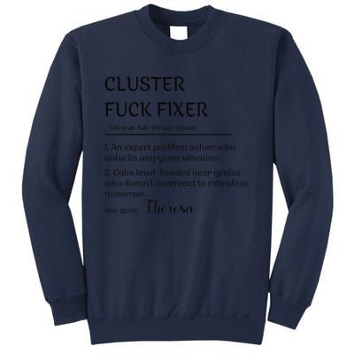 Cluster Fck Fixer Definition Expert Problem Solver Sweatshirt