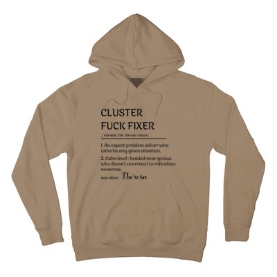 Cluster Fck Fixer Definition Expert Problem Solver Hoodie