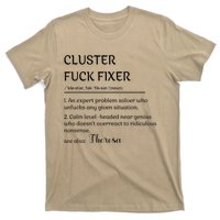 Cluster Fck Fixer Definition Expert Problem Solver T-Shirt