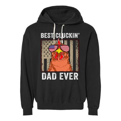 Chicken Funny Farm Best Cluckin' Dad Ever Chicken Garment-Dyed Fleece Hoodie