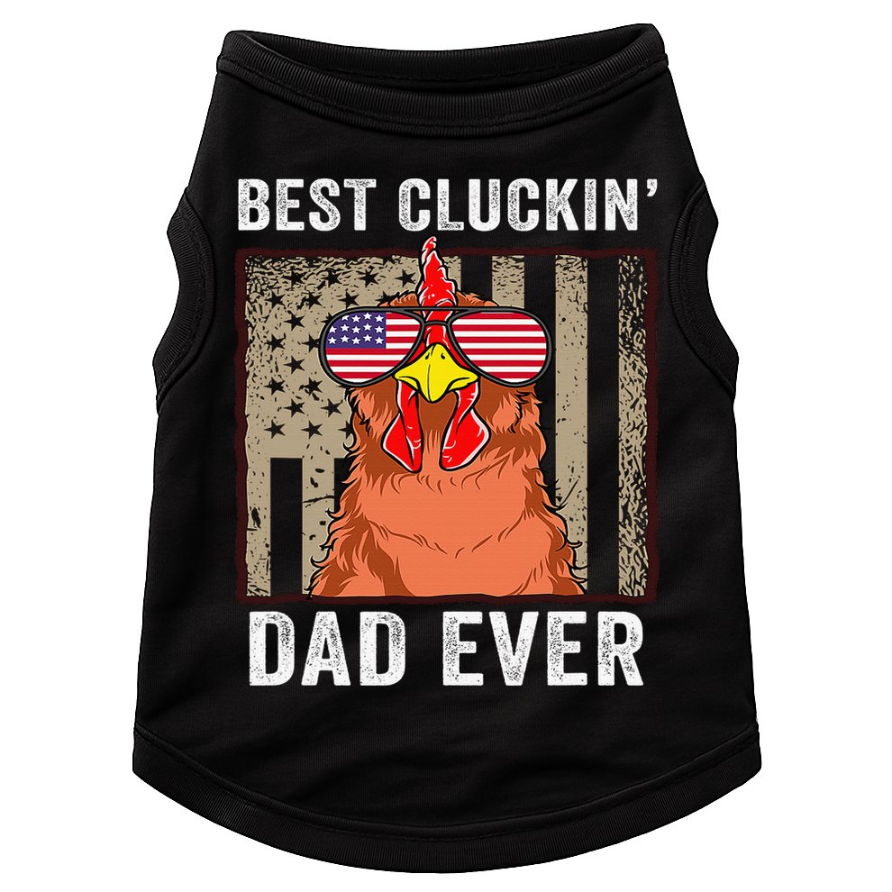 Chicken Funny Farm Best Cluckin' Dad Ever Chicken Doggie Tank