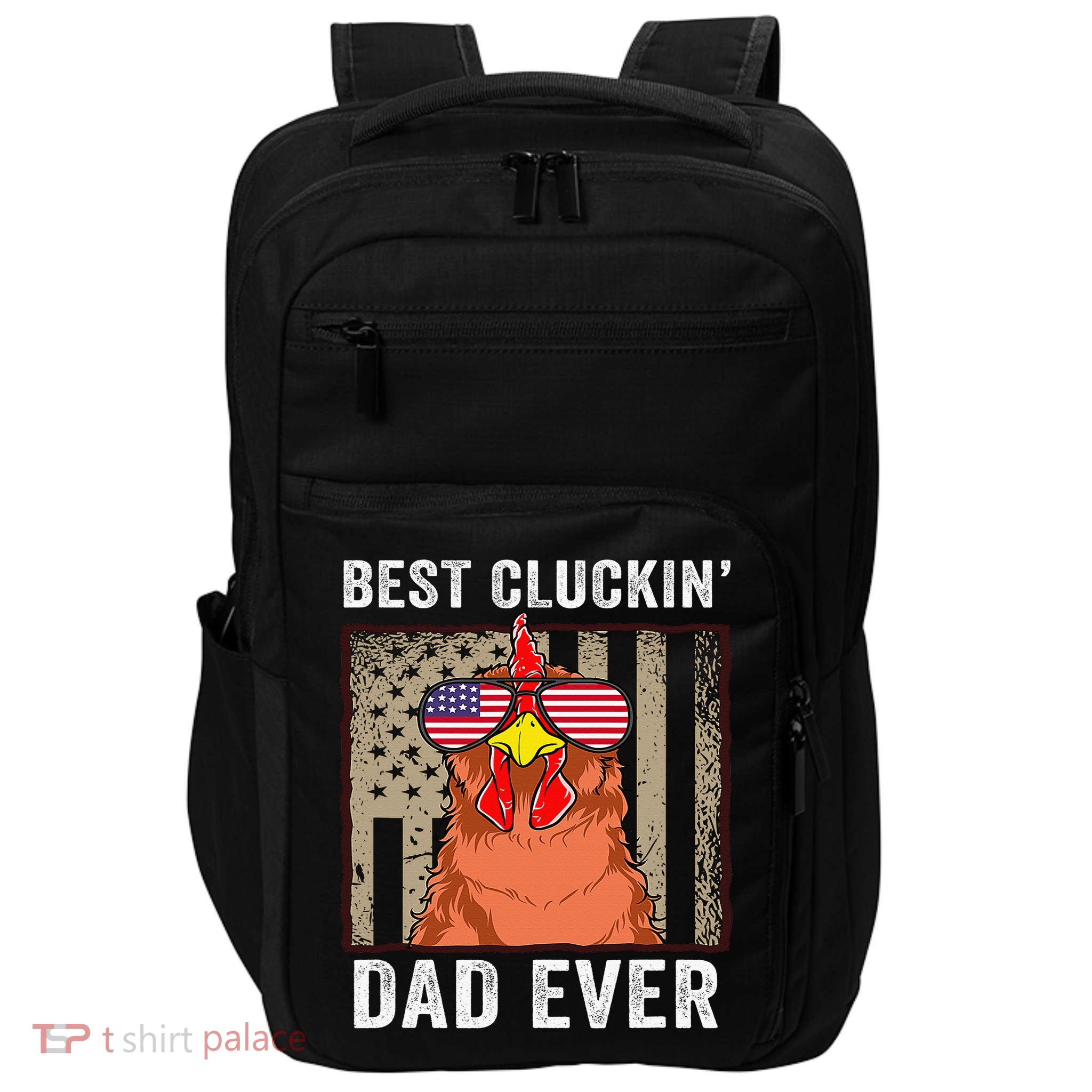 Chicken Funny Farm Best Cluckin' Dad Ever Chicken Impact Tech Backpack