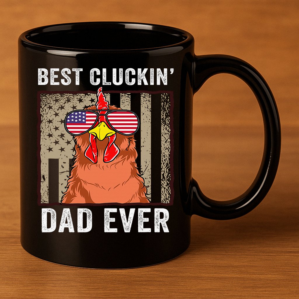 Chicken Funny Farm Best Cluckin' Dad Ever Chicken 11oz C Handle Ceramic Mug