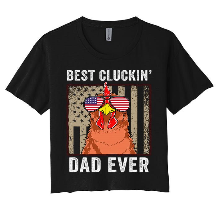 Chicken Funny Farm Best Cluckin' Dad Ever Chicken Women's Crop Top Tee