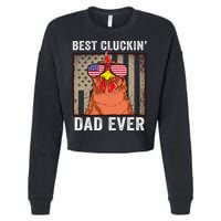 Chicken Funny Farm Best Cluckin' Dad Ever Chicken Cropped Pullover Crew
