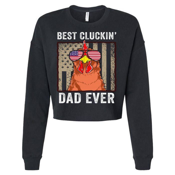 Chicken Funny Farm Best Cluckin' Dad Ever Chicken Cropped Pullover Crew