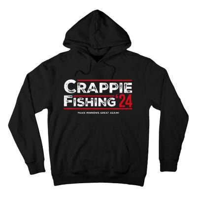 Crappie Fishing For President 2024 Funny Election Tall Hoodie