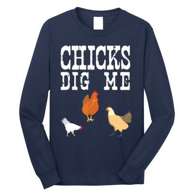 Chicken Farmer Funny Chicks Dig Me Farming Gift T Long Sleeve Shirt