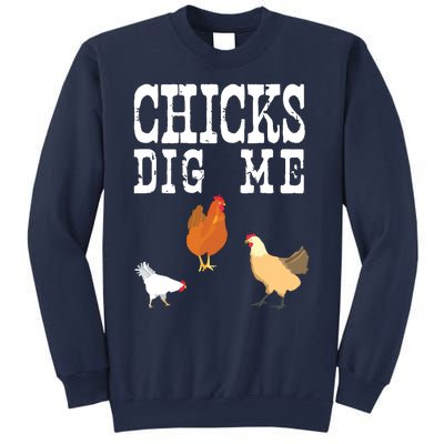 Chicken Farmer Funny Chicks Dig Me Farming Gift T Sweatshirt