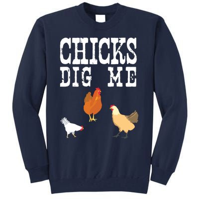 Chicken Farmer Funny Chicks Dig Me Farming Gift T Tall Sweatshirt