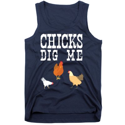 Chicken Farmer Funny Chicks Dig Me Farming Gift T Tank Top