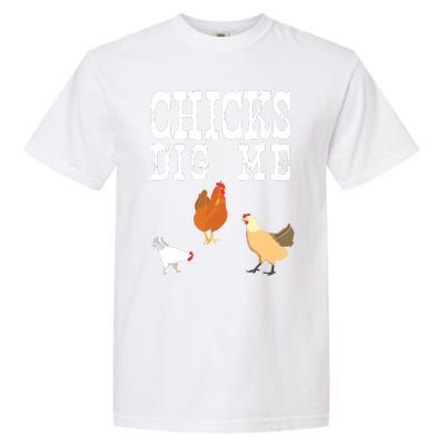 Chicken Farmer Funny Chicks Dig Me Farming Gift T Garment-Dyed Heavyweight T-Shirt