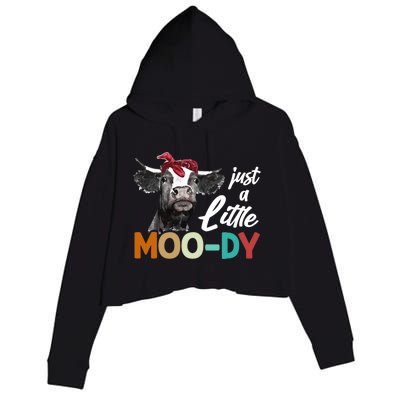 Cow Funny Gift Just A Little Moofunny Giftdy Funny Gift Cow's Lover Funny Gift F Crop Fleece Hoodie