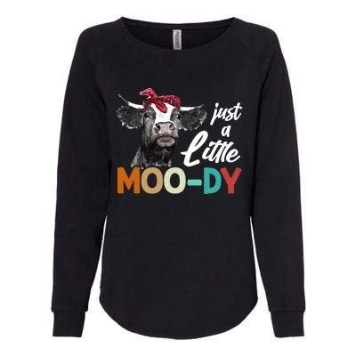 Cow Funny Gift Just A Little Moofunny Giftdy Funny Gift Cow's Lover Funny Gift F Womens California Wash Sweatshirt