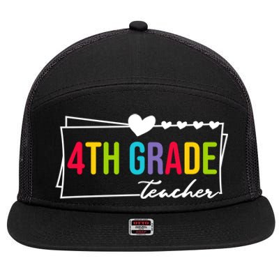 Cute Fourth Grade Teacher Heart For Teachers 4Th Grade Cool Gift 7 Panel Mesh Trucker Snapback Hat