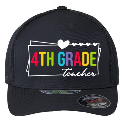 Cute Fourth Grade Teacher Heart For Teachers 4Th Grade Cool Gift Flexfit Unipanel Trucker Cap