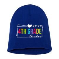 Cute Fourth Grade Teacher Heart For Teachers 4Th Grade Cool Gift Short Acrylic Beanie