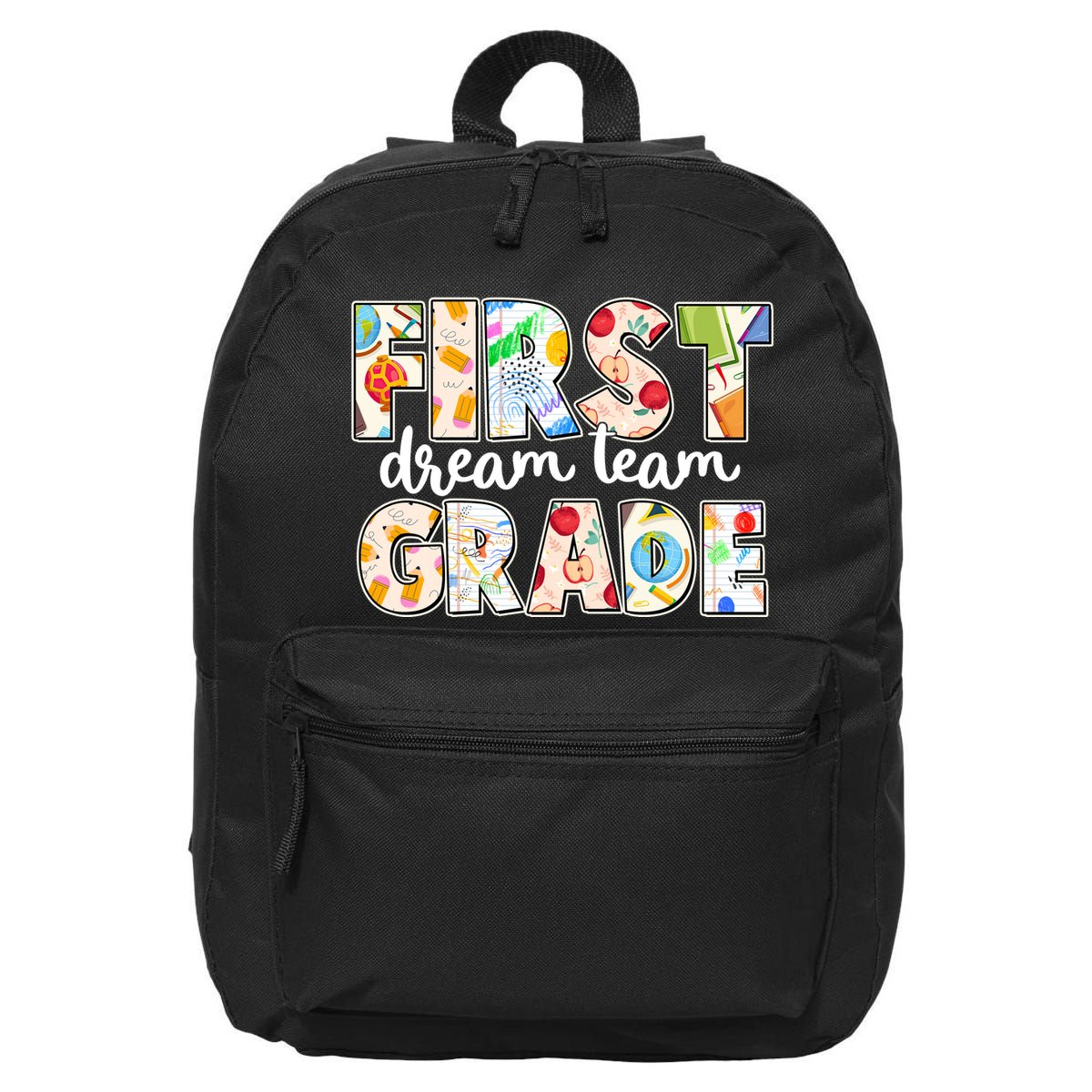 Cute First Grade Dream Team Back To School 16 in Basic Backpack