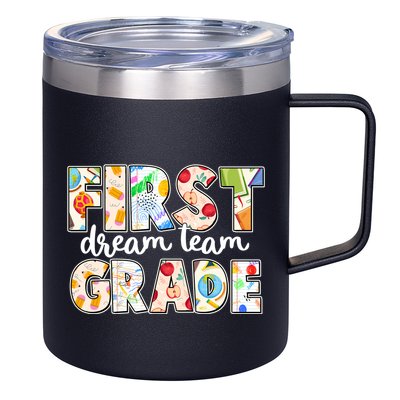 Cute First Grade Dream Team Back To School 12oz Stainless Steel Coffee Mug