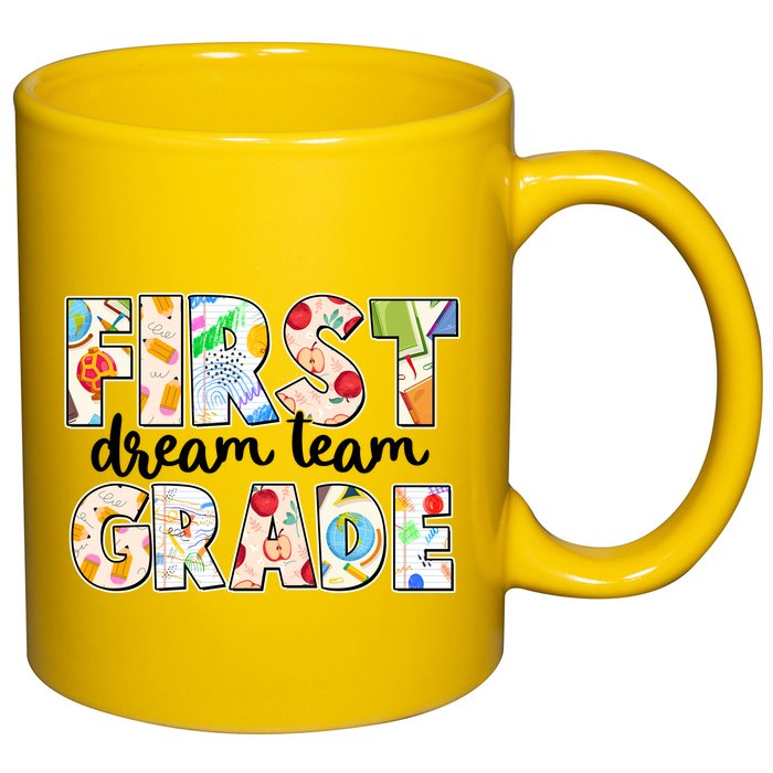 Cute First Grade Dream Team Back To School 11oz C Handle Ceramic Mug