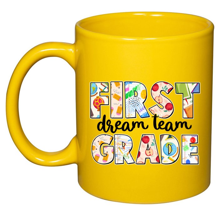 Cute First Grade Dream Team Back To School 11oz C Handle Ceramic Mug