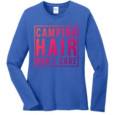 Camp Funny Gift Ladies Camping Hair Dont Care Gift Ladies Long Sleeve Shirt