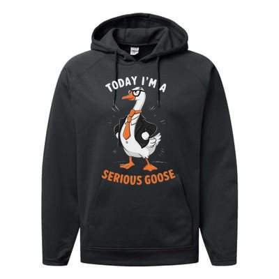 Cute Funny Goose Today IM A Serious Goose For Women Performance Fleece Hoodie