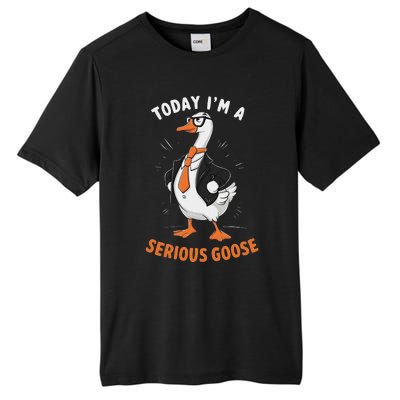 Cute Funny Goose Today IM A Serious Goose For Women Tall Fusion ChromaSoft Performance T-Shirt