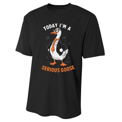 Cute Funny Goose Today IM A Serious Goose For Women Performance Sprint T-Shirt