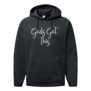 Christian Faith Gods Got This Quote Performance Fleece Hoodie